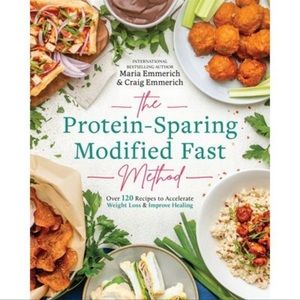 The Protein Sparing Modified Fast Keto Cookbook Method by Maria Emmerich